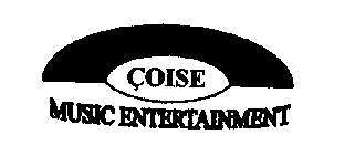 COISE MUSIC ENTERTAINMENT