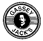 GASSEY JACK'S