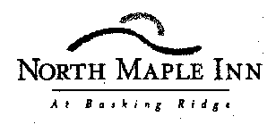 NORTH MAPLE INN AT BASKING RIDGE