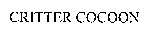 CRITTER COCOON