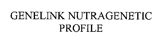 GENELINK NUTRAGENETIC PROFILE