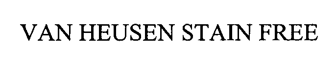 VAN HEUSEN STAIN FREE