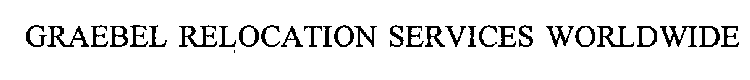 GRAEBEL RELOCATION SERVICES WORLDWIDE