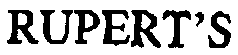 RUPERT'S