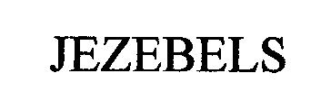 JEZEBELS