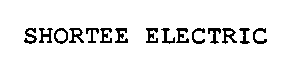 SHORTEE ELECTRIC