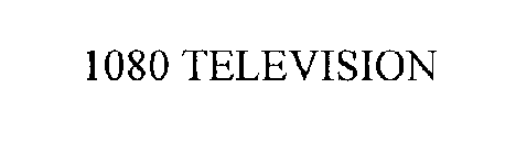 1080 TELEVISION