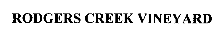 RODGERS CREEK VINEYARD