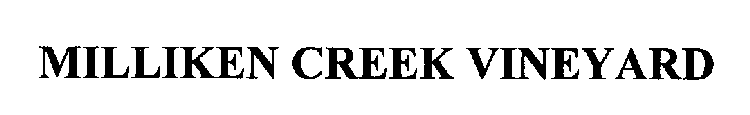 MILLIKEN CREEK VINEYARD
