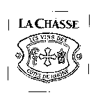 LA CHASSE LES VINS DES COTES DU RHONE