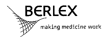 BERLEX MAKING MEDICINE WORK