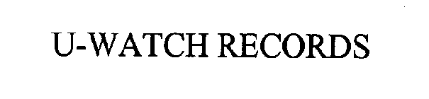 U-WATCH RECORDS