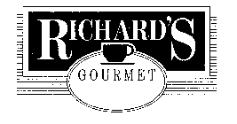RICHARD'S GOURMET