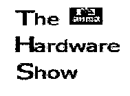 THE AHMA HARDWARE SHOW