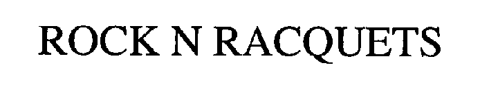 ROCK N RACQUETS