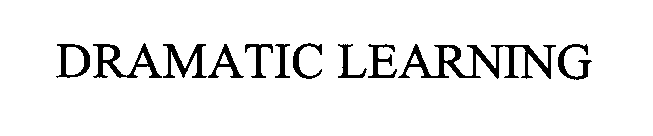 DRAMATIC LEARNING