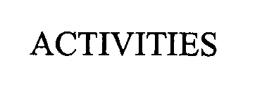 ACTIVITIES