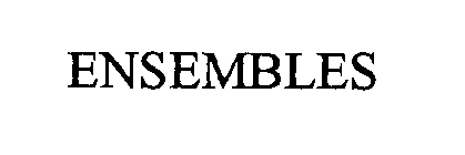 ENSEMBLES