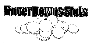 DOVER DOWNS SLOTS