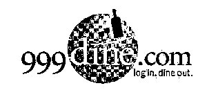 999DINE.COM LOG IN. DINE OUT.
