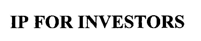 IP FOR INVESTORS