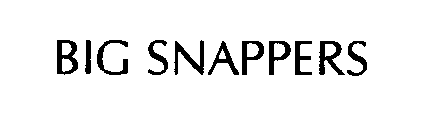 BIG SNAPPERS