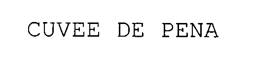 CUVEE DE PENA