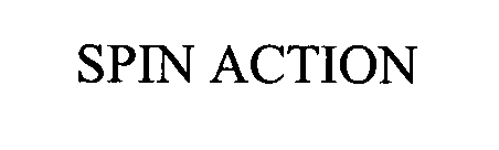 SPIN ACTION
