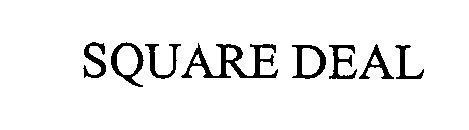 SQUARE DEAL