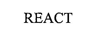 REACT