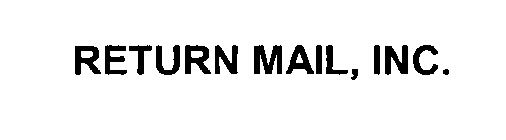 RETURN MAIL, INC.