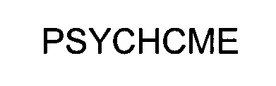 PSYCHCME