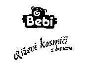 BEBI RIZEVI KOSMICI Z BANANO