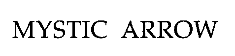 MYSTIC ARROW