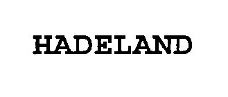 HADELAND