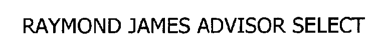 RAYMOND JAMES ADVISOR SELECT