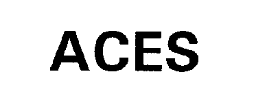 ACES