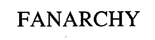 FANARCHY