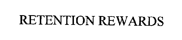 RETENTION REWARDS
