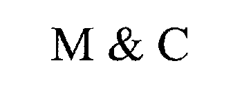 M & C