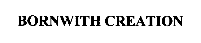 BORNWITH CREATION