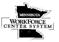 MINNESOTA WORKFORCE CENTER SYSTEM