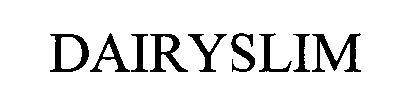 DAIRYSLIM