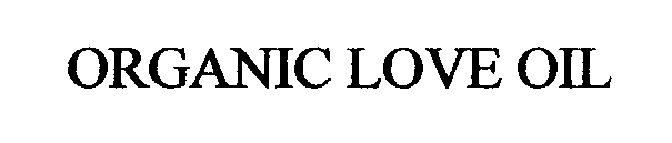 ORGANIC LOVE OIL