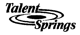 TALENT SPRINGS