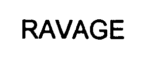 RAVAGE