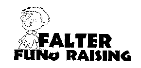 FALTER FUND RAISING