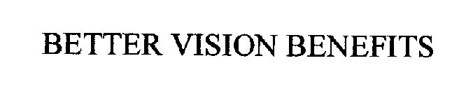 BETTER VISION BENEFITS