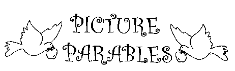 PICTURE PARABLES