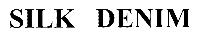 SILK DENIM